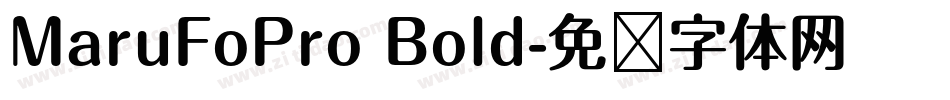 MaruFoPro Bold字体转换